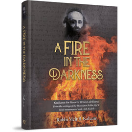 A Fire in the Darkness: Guidance for Growth When Life Hurts