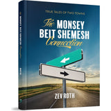 The Monsey Beit Shemesh Connection