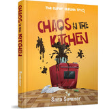 Chaos in the Kitchen