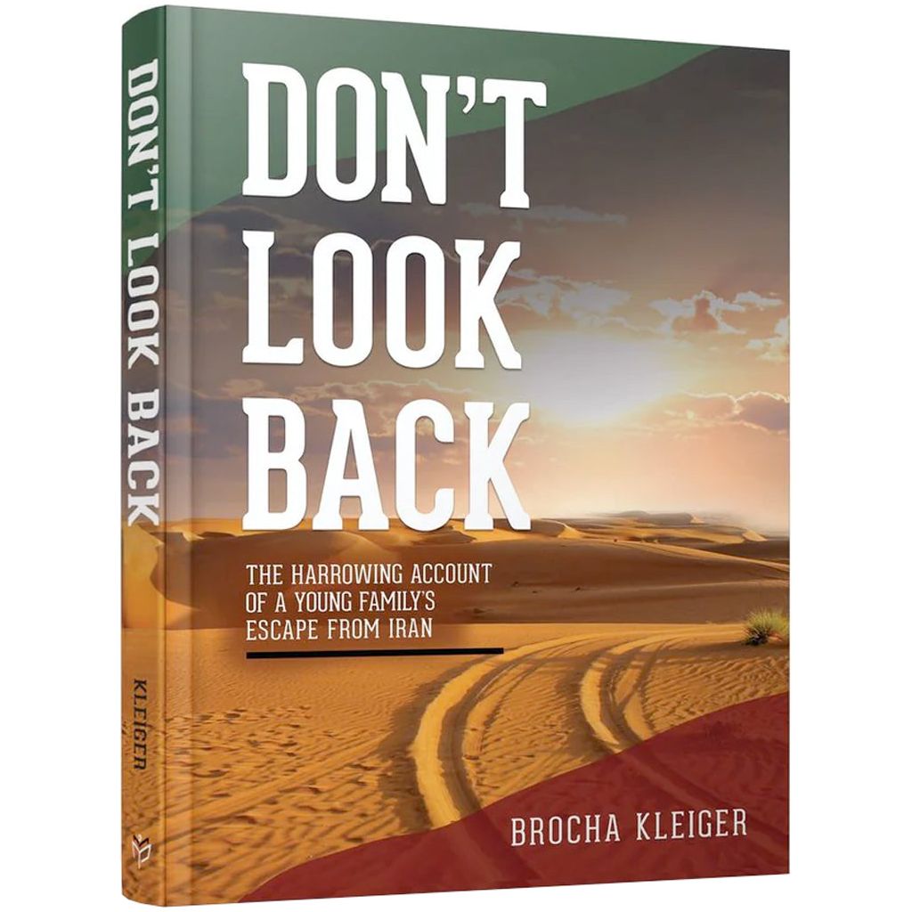 Don't Look Back: The harrowing account of a young family's escape from Iran