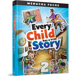 Every Child Has a Story 2
