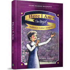Here I Am The Story of Rebbetzin Esther Jungreis