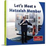 Let's Meet a Hatzalah Member