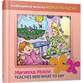 Marvelous Moishy Teaches Miri What to Say
