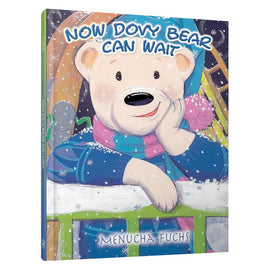 Now Dovy Bear Can Wait