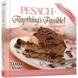 Pesach- Anything's Possible!