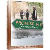 Promise Me, Jerusalem