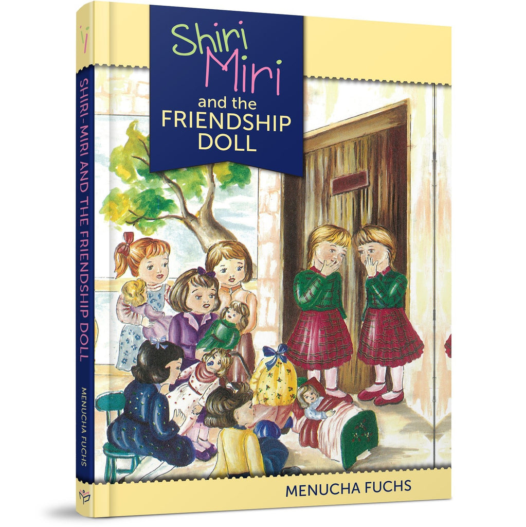 Shiri and Miri and the Friendship Doll
