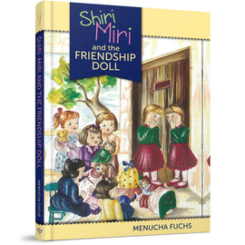 Shiri and Miri and the Friendship Doll