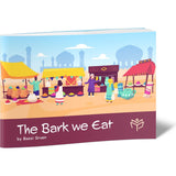 The Bark We Eat