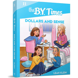 The B.Y. Times #11 Dollars and Sense