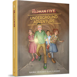 The Feldman Five #1 Underground Adventure