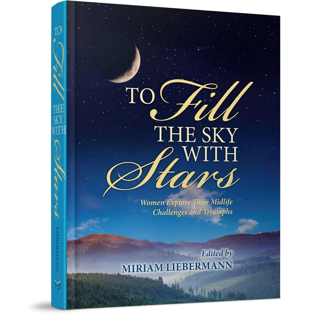 To Fill the Sky with Stars: Women explore their midlife challenges and triumphs