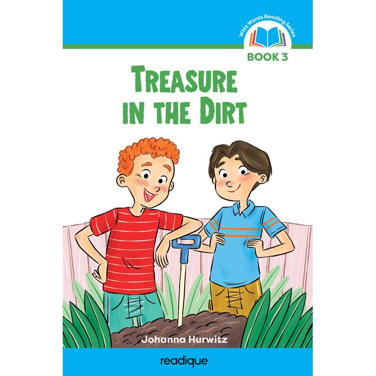 Treasure in the Dirt: Whiz Words Reading Series Book 3