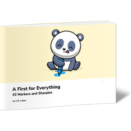 A First for Everything #2 Markers and Sharpies