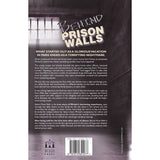 Behind Prison Walls: A True Story of Innocence and Betrayal