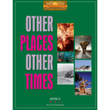 Focus on Comprehension: Other Places Other Times Level C