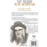 My Rebbe Rav Schwab