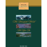 The Wonderful World Around Us - Focus on Reading Volume IV Unit Three