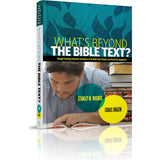 What's Beyond the Bible Text?
