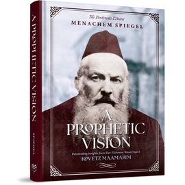 A Prophetic Vision: Penetrating insights from Rav Elchonon Wasserman's Kovetz Maamarim