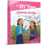 The B.Y. Times #5 Spring Fever