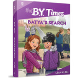 The B.Y. Times #2 Batya's Search