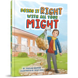 Doing It Right with All Your Might