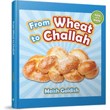 From Wheat to Challah