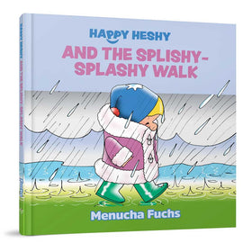 Happy Heshy and the Splishy-Splashy Walk