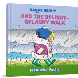 Happy Heshy and the Splishy-Splashy Walk