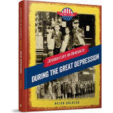 The Way It Was: During the Great Depression