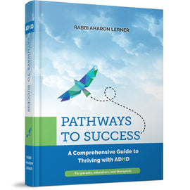 Pathways To Success: A Comprehensive Guide to Thriving with ADHD