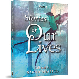 Stories of Our Lives Part One