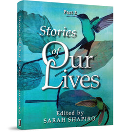 Stories of Our Lives Part Two