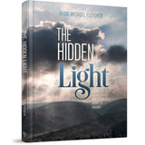 The Hidden Light: A New Look at the Holocaust and Other Essays in Emunah