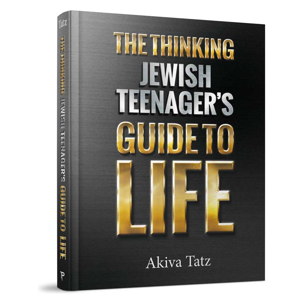 The Thinking Jewish Teenager's Guide to Life