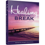 Healing from the Break