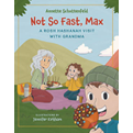 Not So Fast, Max: A Rosh Hashanah Visit with Grandma