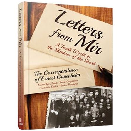 Letters from Mir: The Correspondence of Ernest Gugenheim