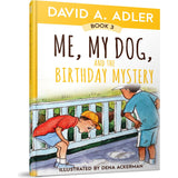 Me, My Dog, and the Birthday Mystery