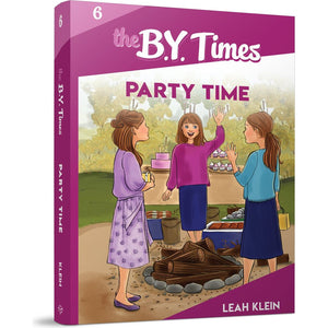 The B.Y. Times #6 Party Time