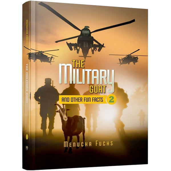 The Military Goat – And Other Fun Facts, Book 2