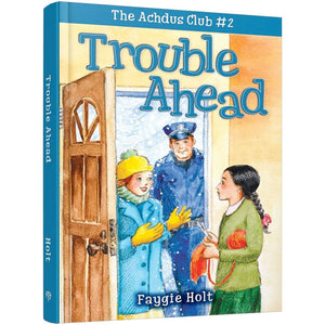 Trouble Ahead: The Achdus Club #2