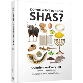 Do You Want to Know Shas? Volume 2