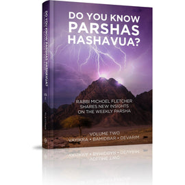 Do You Know Parshas Hashavua? Volume Two