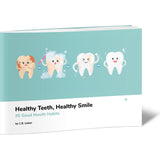 Healthy Teeth, Healthy Smile #5 Good Mouth Habits