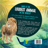 And the Winner Is...Who Is the Loudest Animal in the World