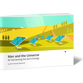 Man and the Universe #2 Harnessing the Sun's Energy