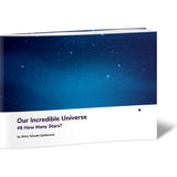 Our Incredible Universe #6 How Many Stars?